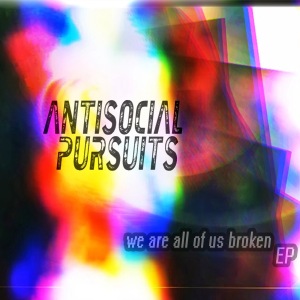 Marco Hansen - Antisocial Pursuits - We are all of us broken EP Art 1400x