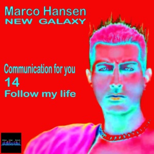 Marco Hansen - EP NEW GALAXY singles release 2